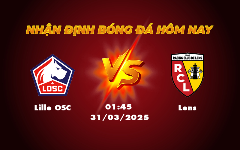 Soi kèo Lille OSC vs Lens Cơ hội bất ngờ từ đội khách 1 lille osc lens 31 03 ligue 1