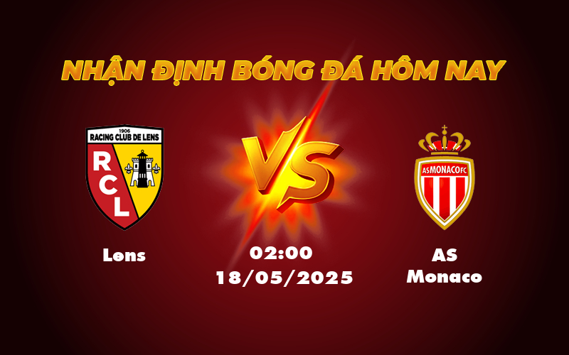 Nhận định Lens vs AS Monaco Cuộc đối đầu hấp dẫn tại Ligue 1 1 lens as monaco 18 05 ligue 1