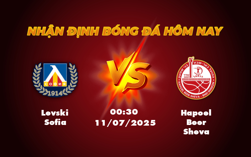 Nhận định soi kèo trận đấu Levski Sofia vs Hapoel Beer Sheva Cơ hội khẳng định sức mạnh của đội chủ nhà 1 levski sofia hapoel beer sheva 11 07 c2